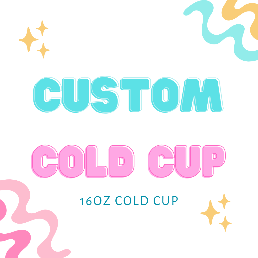 Custom Cold Cups 16oz